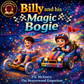 Billy and His Magic Bogie – Audio Book
